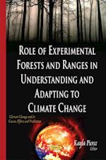 Role of Experimental Forests & Ranges in Understanding & Adapting to Climate Change