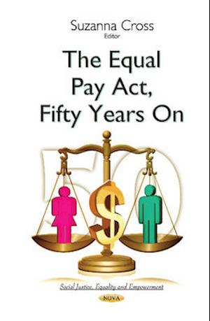 Equal Pay Act, Fifty Years On