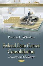 Federal Data Center Consolidation