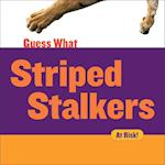 Striped Stalkers