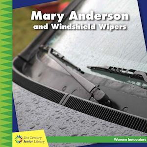 Mary Anderson and Windshield Wipers