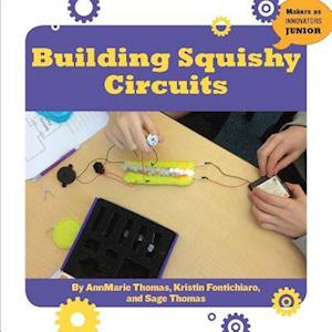 Building Squishy Circuits