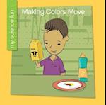 Making Colors Move