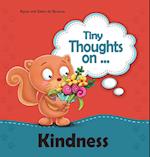 Tiny Thoughts on Kindness
