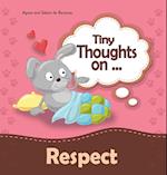 Tiny Thoughts on Respect