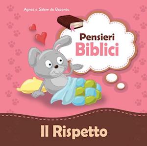 Pensieri Biblici Il Rispetto