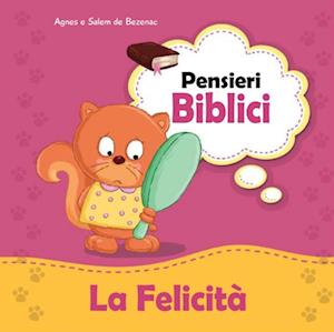 Pensieri Biblici La Felicita