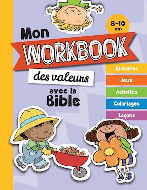 Mon workbook des valeurs avec la Bible