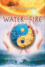 Water and Fire