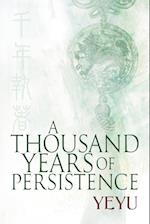 A Thousand Years of Persistence