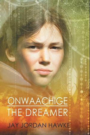 Onwaachige the Dreamer