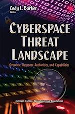 Cyberspace Threat Landscape