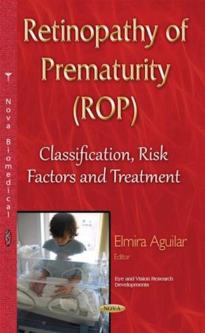 Retinopathy of Prematurity (ROP)