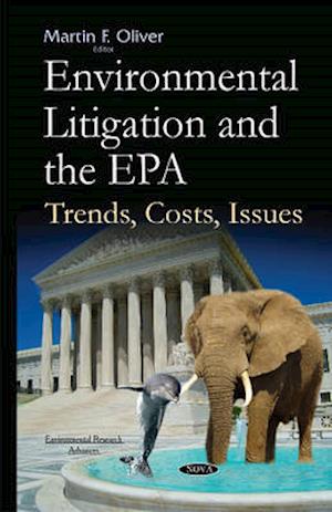 Environmental Litigation & the EPA