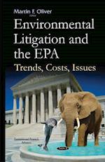 Environmental Litigation & the EPA