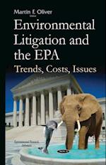 Environmental Litigation and the EPA