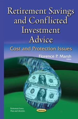 Retirement Savings and Conflicted Investment Advice