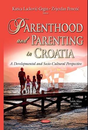 Parenthood and Parenting in Croatia