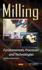 Milling Fundamentals, Processes & Technologies