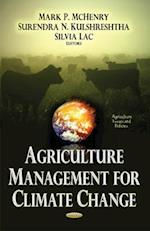 Agriculture Management for Climate Change