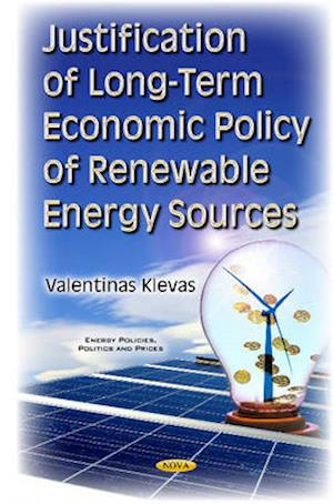 Justification of Long-Term Economic Policy of Renewable Energy Sources