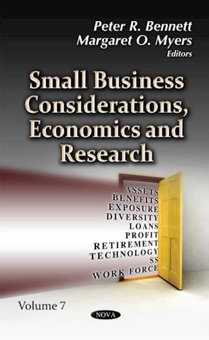 Small Business Considerations, Economics and Research. Volume 7