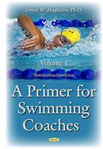 Primer for Swimming Coaches. Volume 1