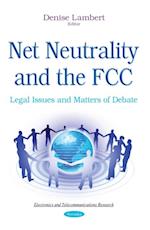 Net Neutrality and the FCC