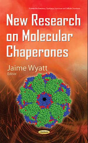 New Research on Molecular Chaperones