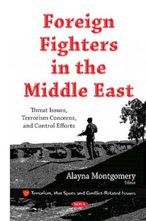 Foreign Fighters in the Middle East