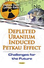 Depleted Uranium Induced Petkau Effect