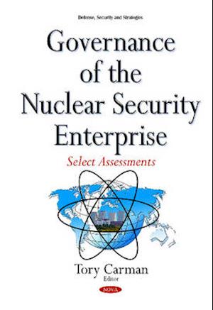 Governance of the Nuclear Security Enterprise