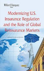 Modernizing U.S. Insurance Regulation & the Role of Global Reinsurance Markets