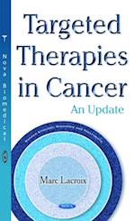 Targeted Therapies in Cancer