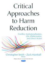 Critical Approaches to Harm Reduction