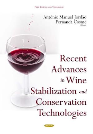 Recent Advances in Wine Stabilization and Conservation Technologies