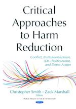 Critical Approaches to Harm Reduction