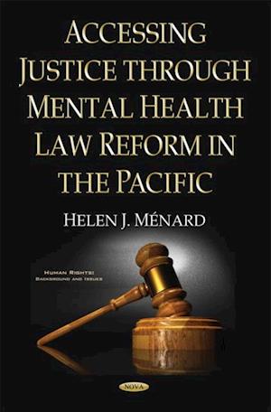 Accessing Justice through Mental Health Law Reform in the Pacific