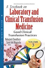 Textbook on Laboratory and Clinical Transfusion Medicine, Volume 3