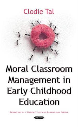 Moral Classroom Management in Early Childhood Education