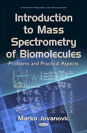 Introduction to Mass Spectrometry of Biomolecules