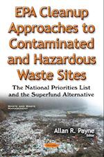 EPA Cleanup Approaches to Contaminated and Hazardous Waste Sites