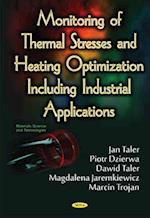 Monitoring of Thermal Stresses & Heating Optimization Including Industrial Applications