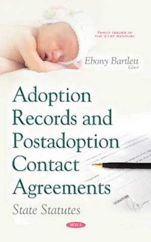 Adoption Records & Postadoption Contact Agreements