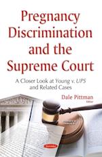 Pregnancy Discrimination and the Supreme Court