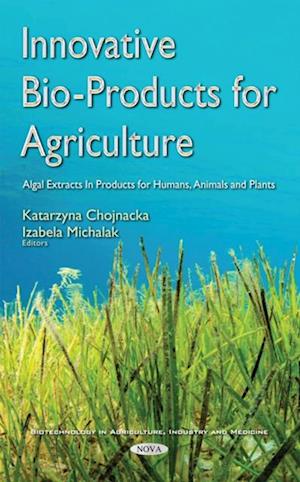 Innovative Bio-Products for Agriculture