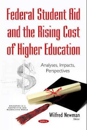 Federal Student Aid & the Rising Cost of Higher Education