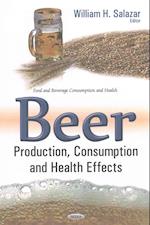 Beer  Production, Consumption & Health Effects