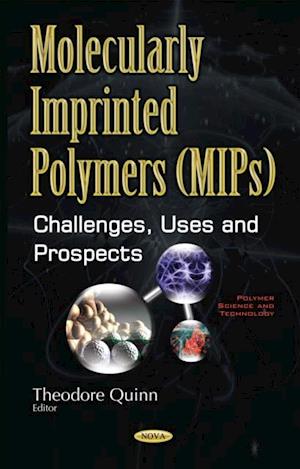 Molecularly Imprinted Polymers (MIPs)