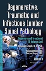 Degenerative, Traumatic and Infectious Lumbar Spinal Pathology